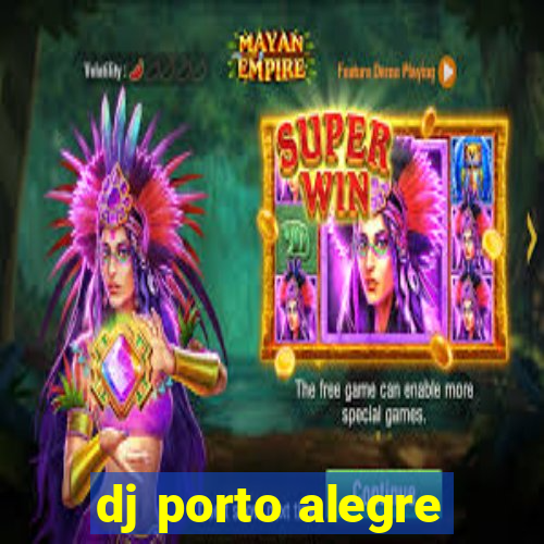 dj porto alegre